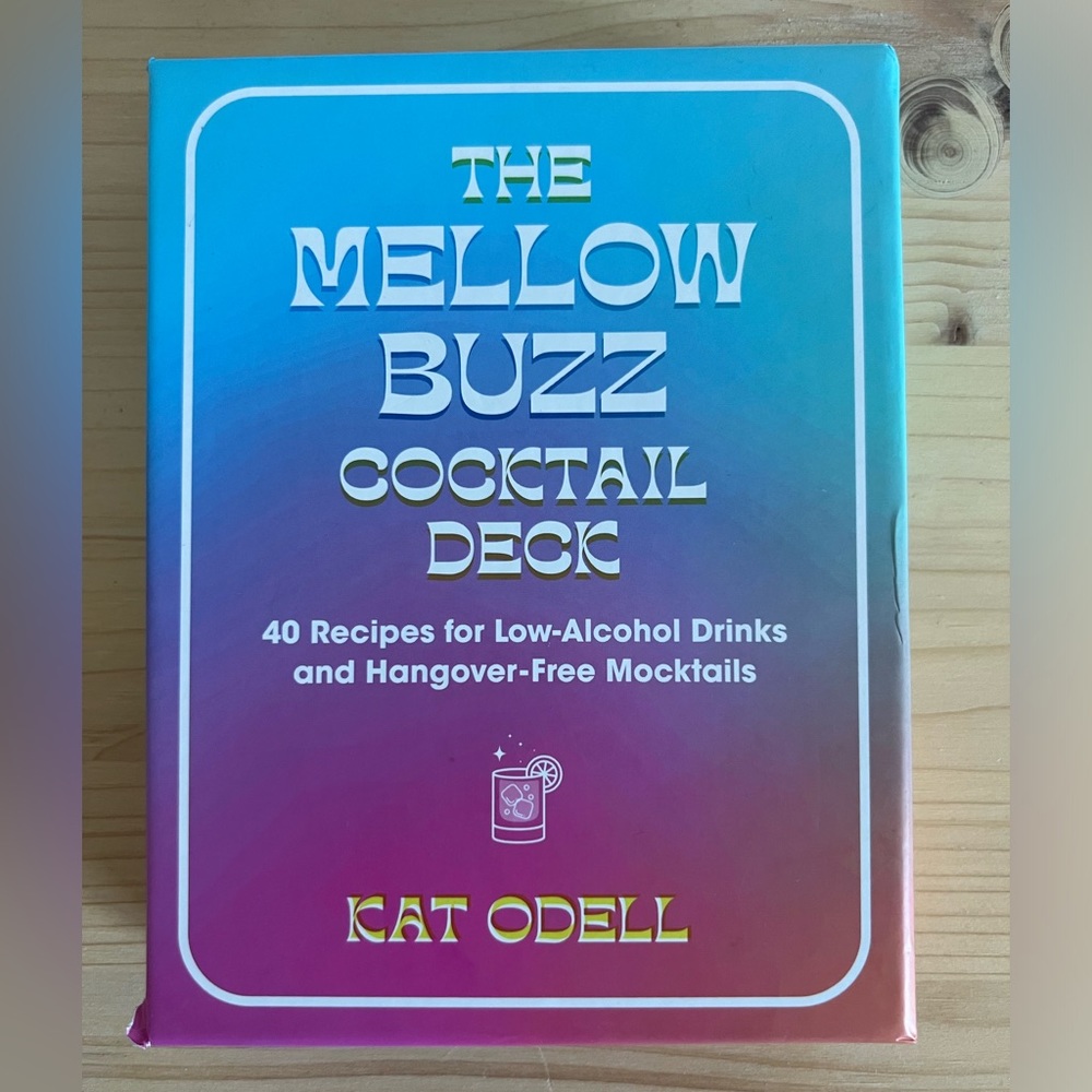 Cocktail Recipes!  (4o Low-Alcohol Drinks for a Mellow Buzz & Mocktails) (new)